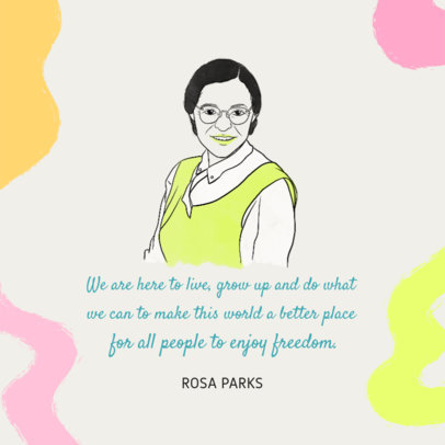 Instagram Post Maker Featuring Colorful Strokes and a Rosa Parks Quote 4338h-4740