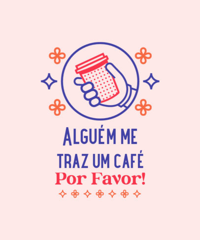 T-Shirt Design Creator Featuring a Coffee Cup Clipart and a Quote