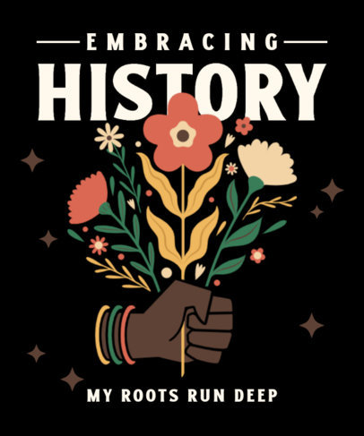 T-Shirt Design Template for Black History Month Featuring a Hand Holding Flowers 3687h-4740