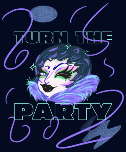 T-Shirt Design Maker for a Drag Party 5274a