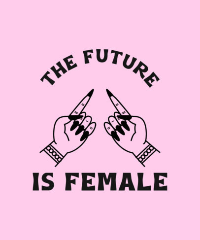 T-Shirt Design Generator with a Feminist Message and Hand Graphics