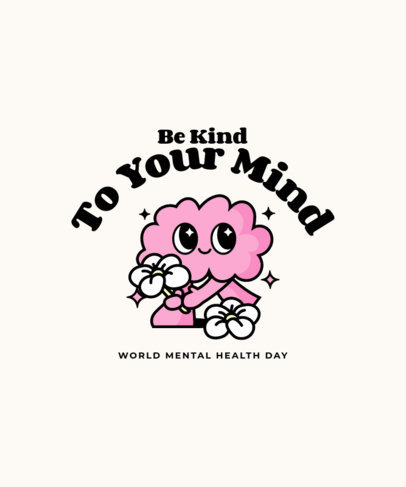 T-Shirt Design Template for World Mental Health Day with a Cute Brain Illustration