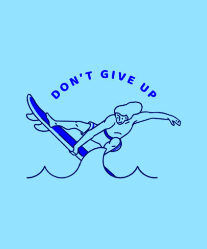 T-Shirt Design Template Featuring a Surfer in the Waves With a Motivational Quote 