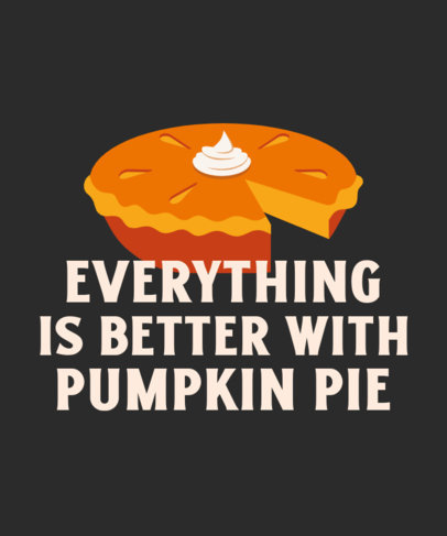 Holiday T-Shirt Design Creator to Celebrate Thanksgiving Featuring a Pumpkin Pie Graphic