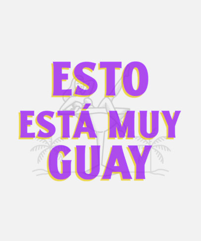 T-Shirt Design Maker With a Popular Spanish Slang Quote 