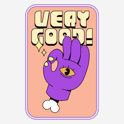 Cool Sticker Design Template Featuring a Retro Theme and a Cartoonish Hand