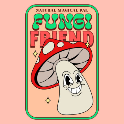 Sticker Design Template Featuring a Fungi Graphic and a Cartoonish Theme