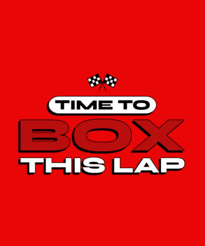 T-Shirt Design Maker Featuring Formula One-Inspired Quotes