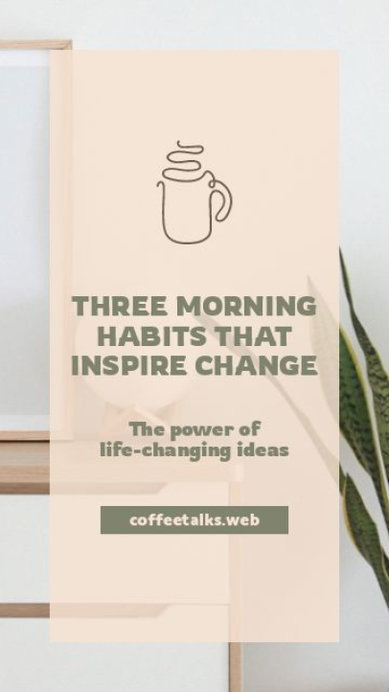Instagram Story Video Template Featuring Three Morning Habits