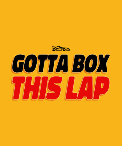 F1-Inspired T-Shirt Design Generator Featuring a Racing Quote and a Car Icon