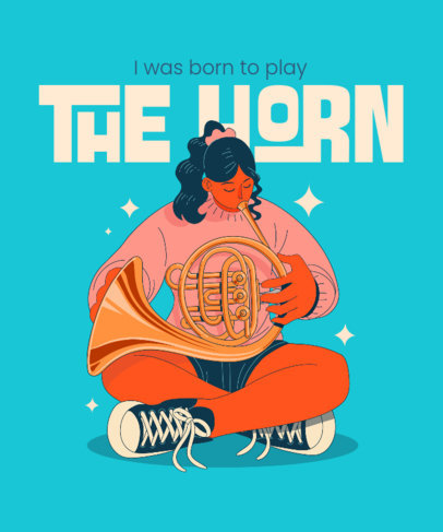 Quote T-Shirt Design Template for Music Artists Featuring a Woman Playing the Horn