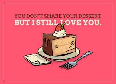 Funny Greeting Card Template with a Dessert Graphic for Valentine's Day