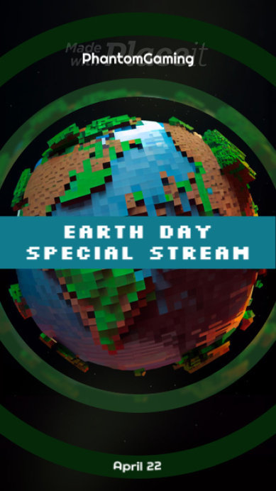 Instagram Story Video Creator for a Special Earth Day Gaming Live Stream