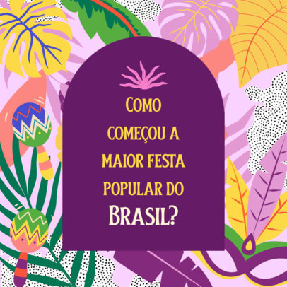 Rio Carnival-Themed Instagram Post Template Featuring a Colorful Floral Background 