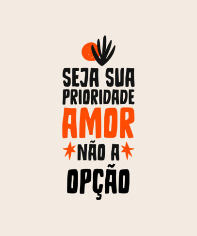 Self-Love T-Shirt Design Maker Featuring a Quote in Portuguese