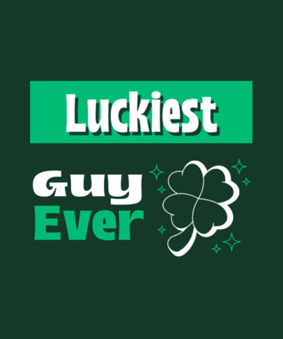 T-Shirt Design Maker Featuring Luck-Themed Quotes for St Patrick's Day