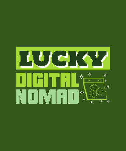 T-Shirt Design Creator for St Patrick's Day Featuring a Luckiness Quote 5360g