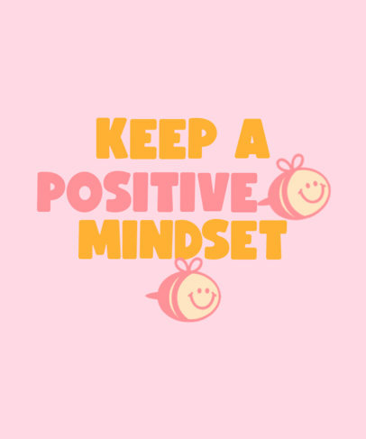 T-Shirt Design Maker Featuring Happy Bees with a Positive Quote