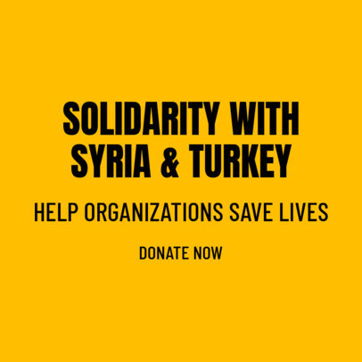 Instagram Post Template with a Solidarity Message for Earthquake Victims in Turkey and Syria