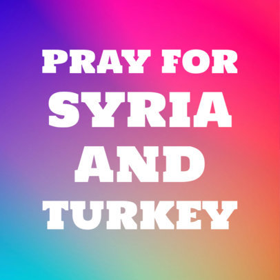 Instagram Post Generator with a Praying Message for Syria and Turkey's Victims