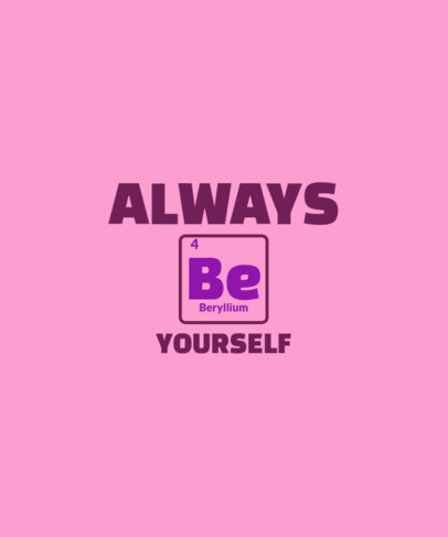 T-Shirt Design Creator with an Inspirational Quote for Chemistry Enthusiasts