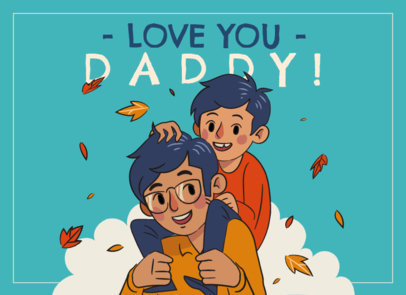 Greeting Card Design Creator Featuring a Sweet Message for Father's Day 4964g-5441