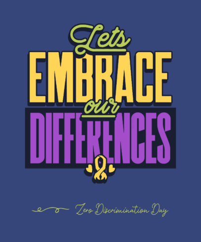 T-Shirt Design Creator Featuring a Powerful Quote for Zero Discrimination Day
