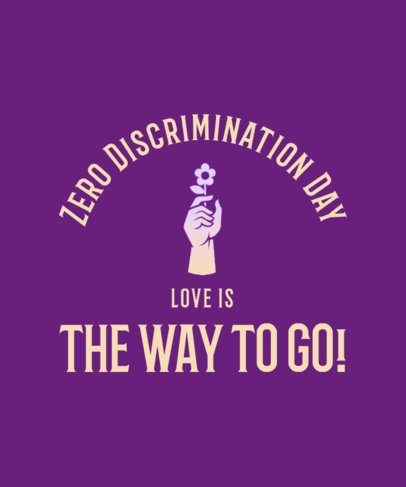 Powerful T-Shirt Design Template With a Zero Discrimination Day-Themed Quote 5727c