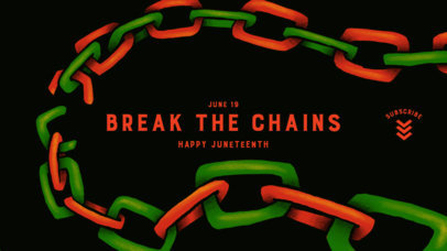 Juneteenth-Themed YouTube Banner Creator Featuring a Chain with a Broken Link 2454p 5802