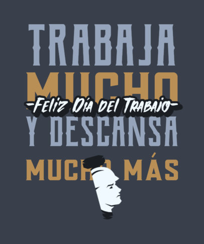 T-Shirt Design Maker for Labor Day Featuring a Hard Work-Themed Quote 5813h