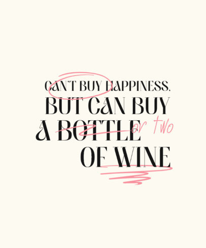 T-Shirt Design Maker for National Wine Day with a Quote for Oenophiles