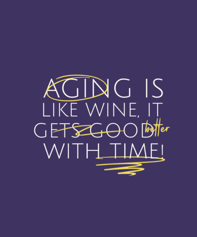 T-Shirt Design Generator with a Wine-Aging-Themed Quote for Oenophiles