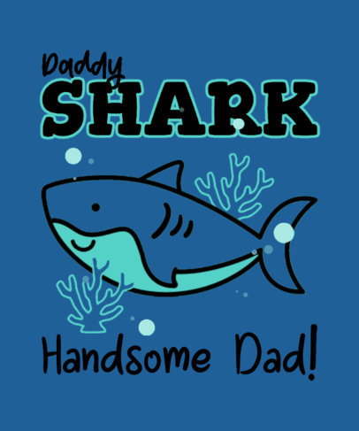 Cute T-Shirt Design Generator Featuring a Shark Illustration for a Father
