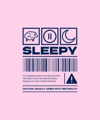 Online T-Shirt Design Template With a Sleepy Label Warning Theme