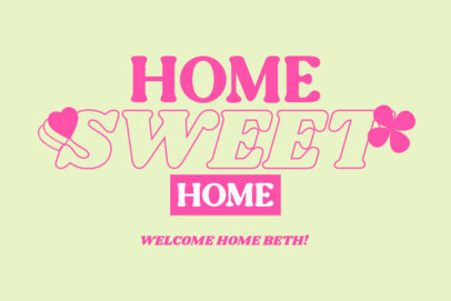 Yard Sign Maker for a Homecoming Greeting with Heart Icons