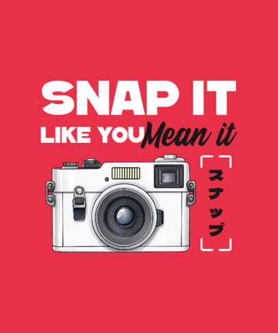 T-Shirt Design Maker Featuring a Camera Graphic and a Phrase for Photographers 