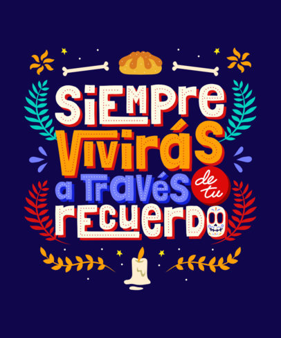 Quote T-Shirt Design Generator to Celebrate Dia de Muertos