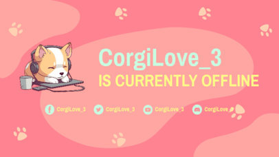 Twitch Screen Creator for an Offline Streamer Featuring a Sleeping Corgi Illustration 5961b