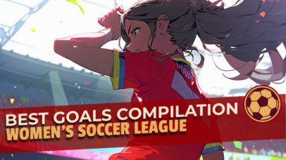 YouTube Thumbnail Maker Featuring a Goal Compilation for a Women's Soccer League