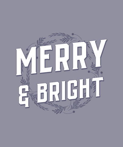 T-Shirt Design Generator With a Holiday-Themed Quote for Christmas