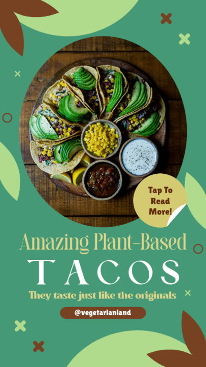 Instagram Story Creator Featuring a Plant-Based Tacos Food Recipe