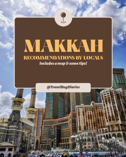 Instagram Post Creator with Traveling Recommendations for Makkah 5942g