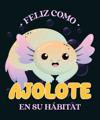 T-Shirt Design Maker Featuring a Friendly Axolotl Graphic