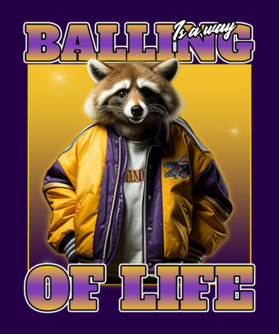 T-Shirt Design Generator With a Cool Raccoon Graphic and a Quote
