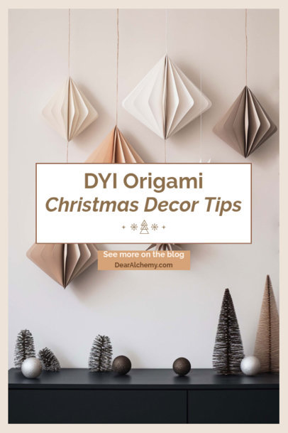 Pinterest Pin Maker Featuring DIY Origami Christmas Decor Tips 6175