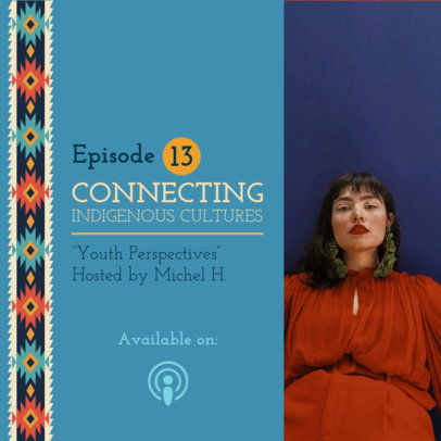 Podcast Cover Creator for an Indigenous Cultures-Themed Episode 6002b
