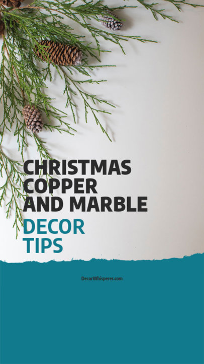 Instagram Story Template Featuring Ideas for a Christmas Copper and Marble Decor 6172s