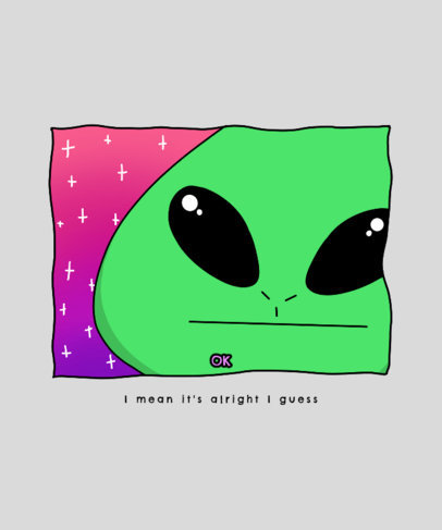 T-Shirt Design Maker Featuring an Alien with a Funny Face and a Quote Inspired by a Meme