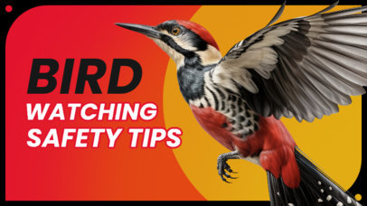 YouTube Thumbnail Template for a Birdwatching Safety Tips Vlog
