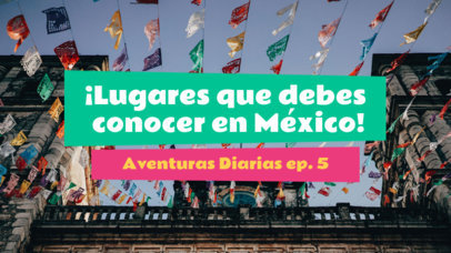 YouTube Thumbnail Maker for a Top Mexican Places Vlog